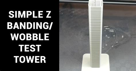 z banding test|z wobble test.